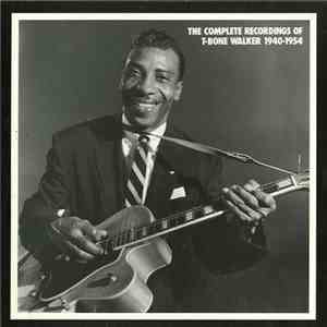 T-Bone Walker - The Complete Recordings Of T-Bone Walker 1940-1954