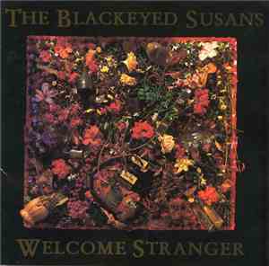 The Blackeyed Susans - Welcome Stranger