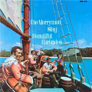 The Merrymen Featuring Emile Straker - The Merrymen Sing Beautiful Barbados