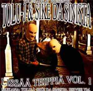 Tolu-J & Sike Da Sinista - Lissää Teippiä Vol. 1