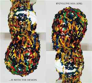 Troy Von Balthazar - ... Is With The Demon