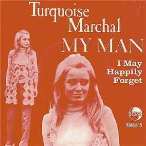 Turquoise Marchal - My Man