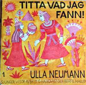 Ulla Neumann - Titta Vad Jag Fann!