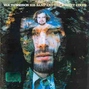 Van Morrison - His Band And The Street Choir