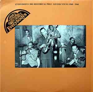 Various - Historical Prez - Lester Young 1940-1944
