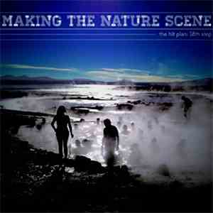 Various - Making The Nature Scene (The Hi-Lo Tunez Plan: 18th Step)