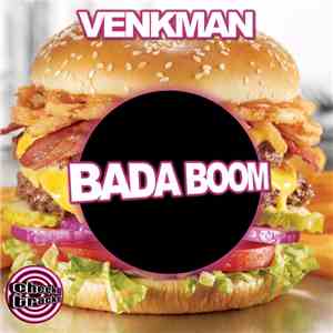 Venkman - Bada Boom
