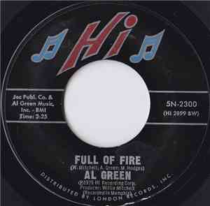 Al Green - Full Of Fire / Could I Be The One