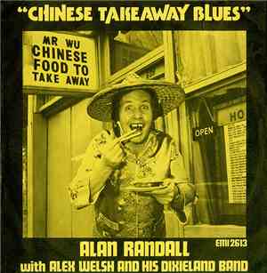 Alan Randall , With Alex Welsh And His Dixieland Band - Chinese Takeaway Bl ...