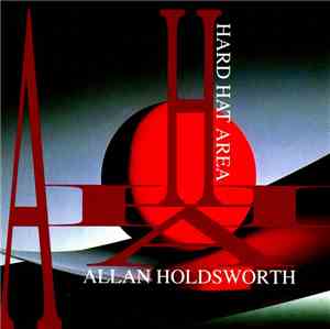 Allan Holdsworth - Hard Hat Area