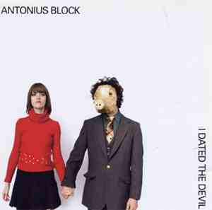Antonius Block - I Dated The Devil