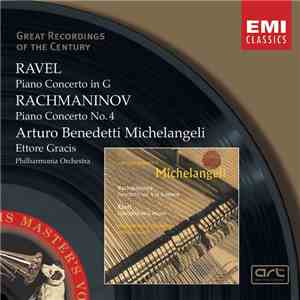 Arturo Benedetti Michelangeli, Philharmonia Orchestra, Ettore Gracis, Rachm ...