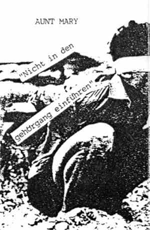 Aunt Mary - Nicht In Den Gehörgang Einführen