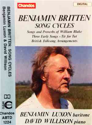 Benjamin Britten - Benjamin Luxon, David Willison - Song Cycles