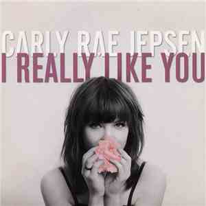 Carly Rae Jepsen - I Really Like You