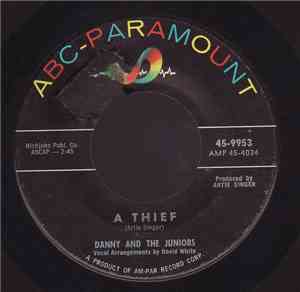 Danny And The Juniors - A Thief