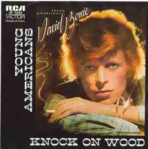 David Bowie - Young Americans / Knock On Wood
