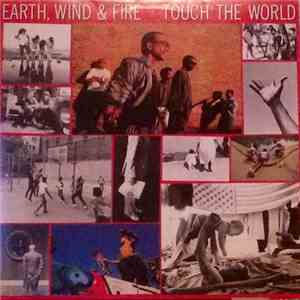 Earth, Wind & Fire - Touch The World
