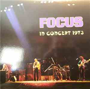 Focus  - In Concert 1973