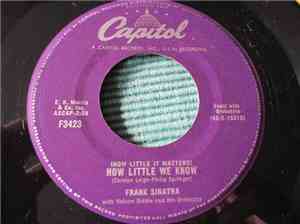 Frank Sinatra - (How Little It Matters) How Little We Know