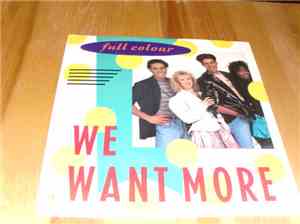 Full Colour  - We Want More