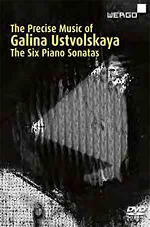 Galina Ustvolskaya - The Precise Music Of Galina Ustvolskaya • The Six Pian ...