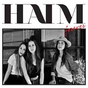 Haim  - Forever