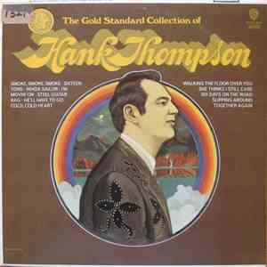 Hank Thompson - Hank Thompson The Gold Standard Collection Of