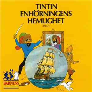 Hergé - Tintin: Enhörningens Hemlighet Del 1