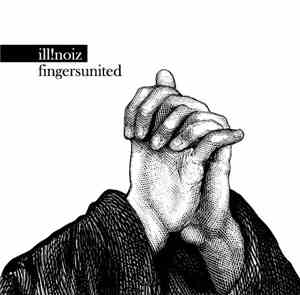 ill!noiz - FingersUnited