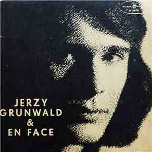 Jerzy Grunwald & En Face  - O Zachodzie