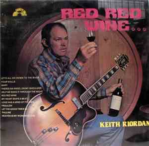 Keith Riordan - Red Red Wine