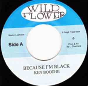 Ken Boothe - Because I'm Black / Second Chance