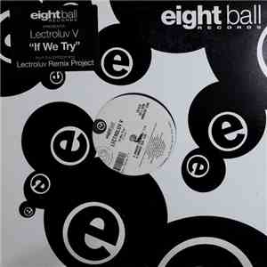 Lectroluv - Lectroluv V (If We Try)