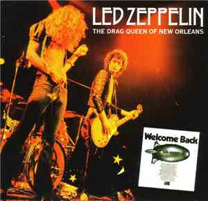 Led Zeppelin - The Drag Queen Of New Orleans