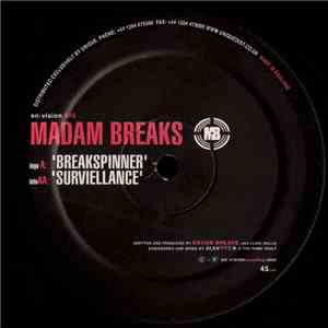 Madam Breaks - Breakspinner / Surviellance