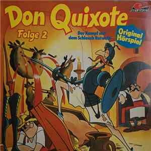 Miguel de Cervantes, Maral - Don Quixote Folge 2 -  Der Kampf Mit Dem Schla ...