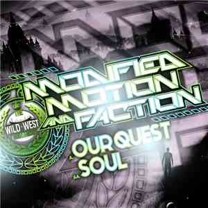 Modified Motion & Faction - Our Quest / Soul
