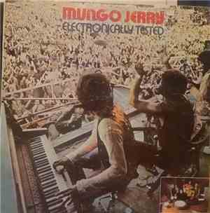 Mungo Jerry - Electronically Tested