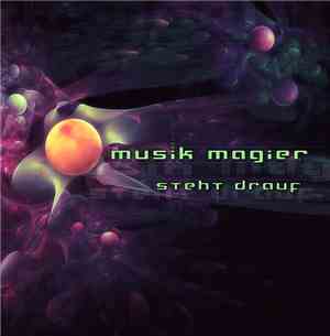 Musik Magier - Steht Drauf