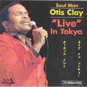 Otis Clay - 