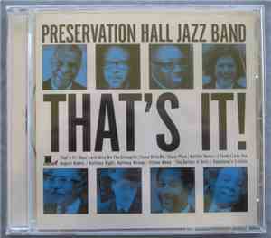Preservation Hall Jazz Band - That's It!