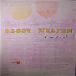 Randy Weston - Piano A-la-mode