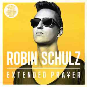 Robin Schulz - Extended Prayer