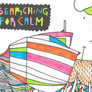 Searching For Calm - Searching For Calm