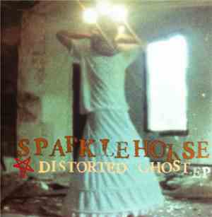 Sparklehorse - Distorted Ghost EP