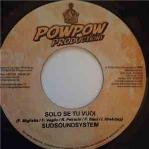 Sudsoundsystem - Solo Se Tu Vuoi