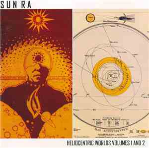 Sun Ra - Heliocentric Worlds Volumes 1 And 2