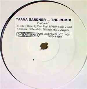 Taana Gardner - I'm Comin' (The Remix)