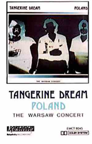 Tangerine Dream - Poland (The Warsaw Concert)